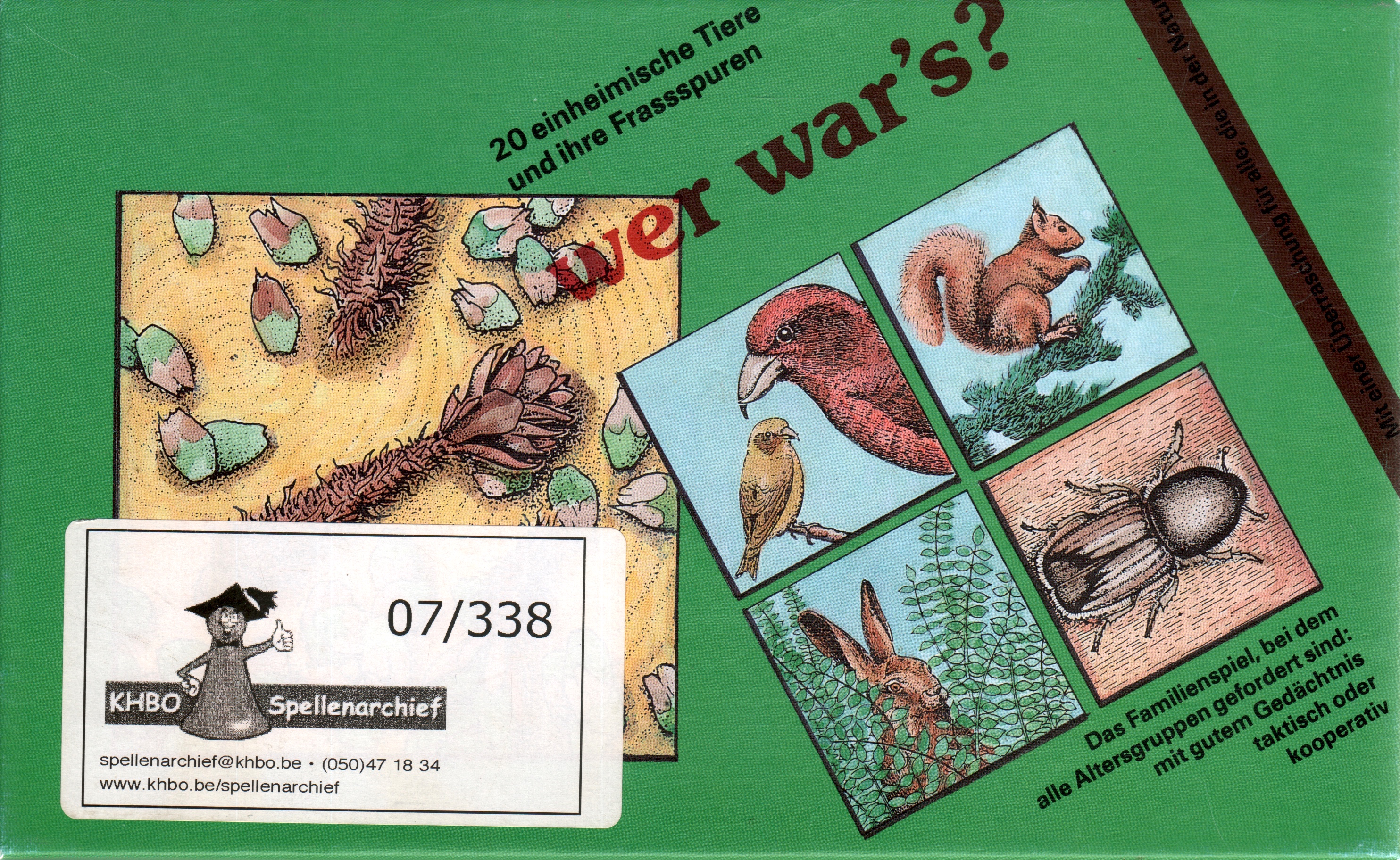 Wer War's (20 einheimische Tiere un ihre Frassspuren)