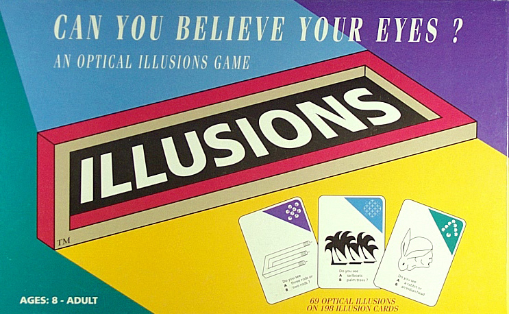 Illusions (Can you believe your eyes?)