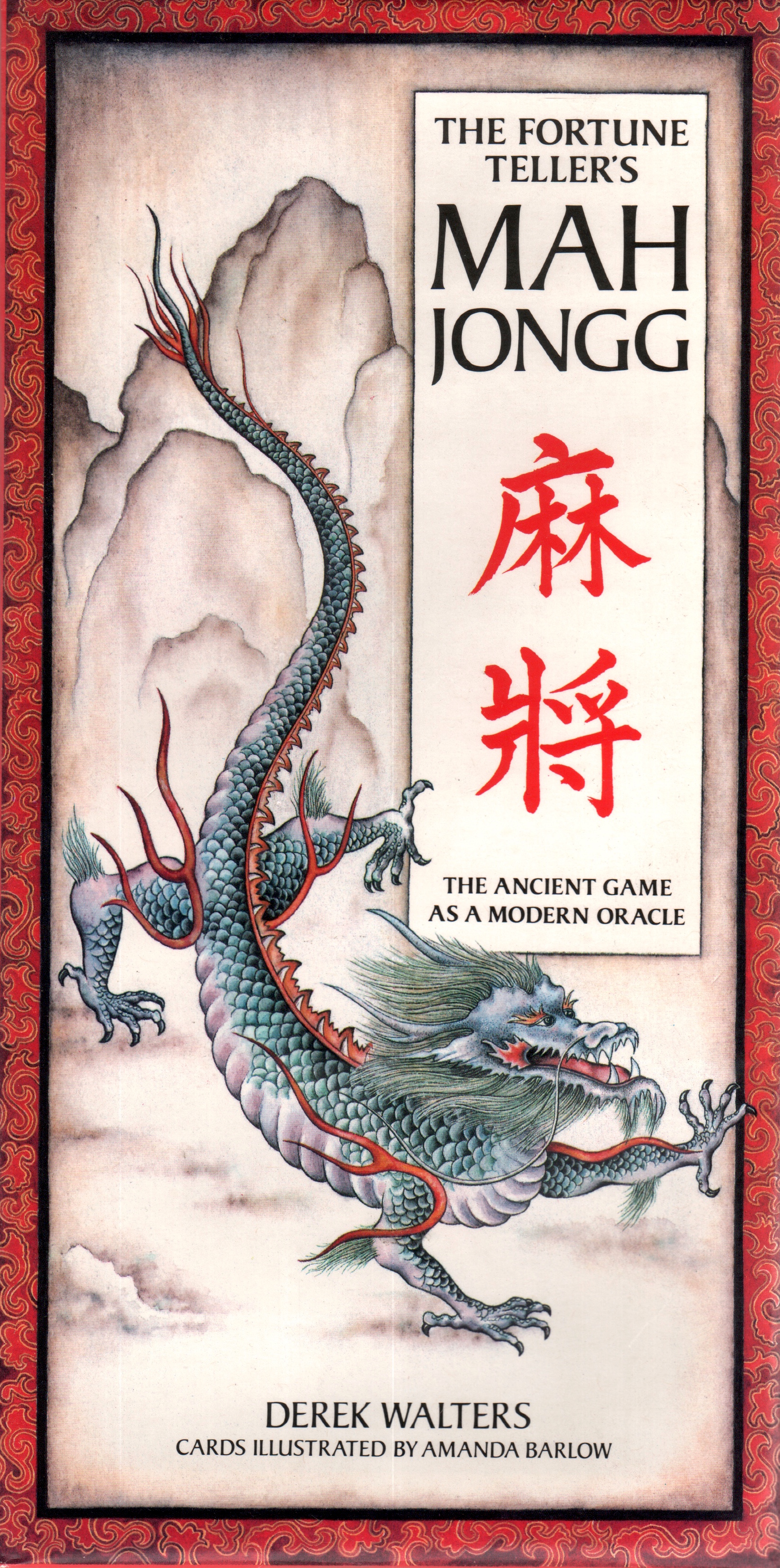 Mah Jongg: The Fortune Teller's (The Ancient Game as a Modern Oracle)