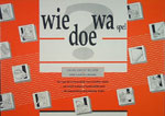 Wie doe wa?