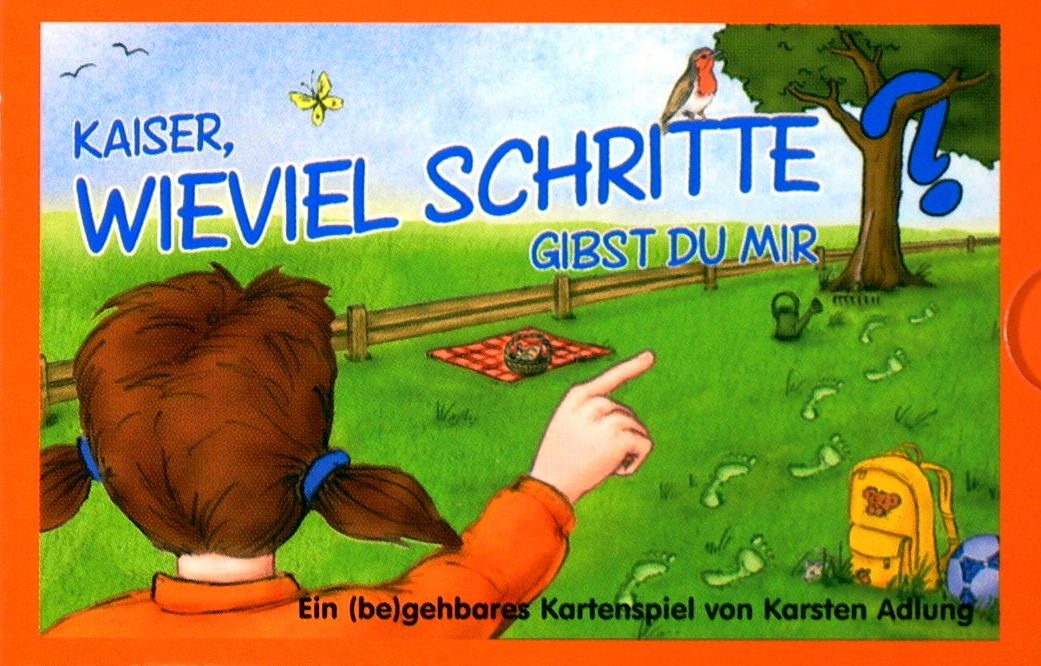 Kaiser, wieviel Schritte gibst du Mir?