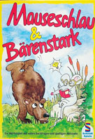 Mauseschlau & Bärenstark
