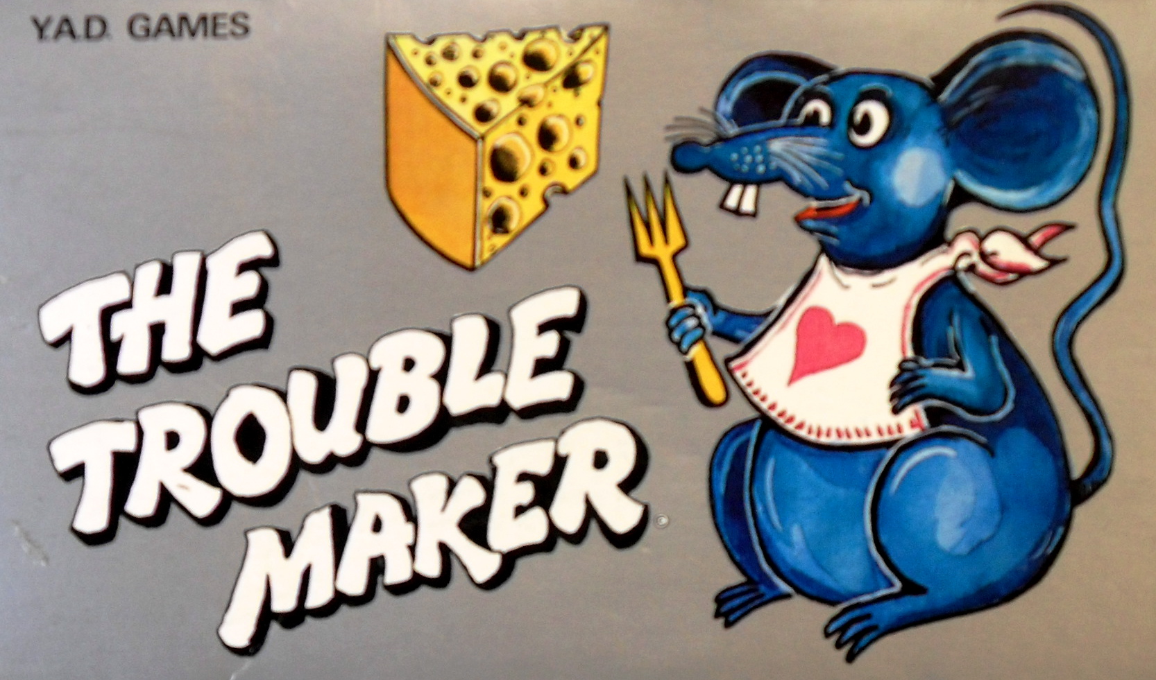 The Trouble Maker