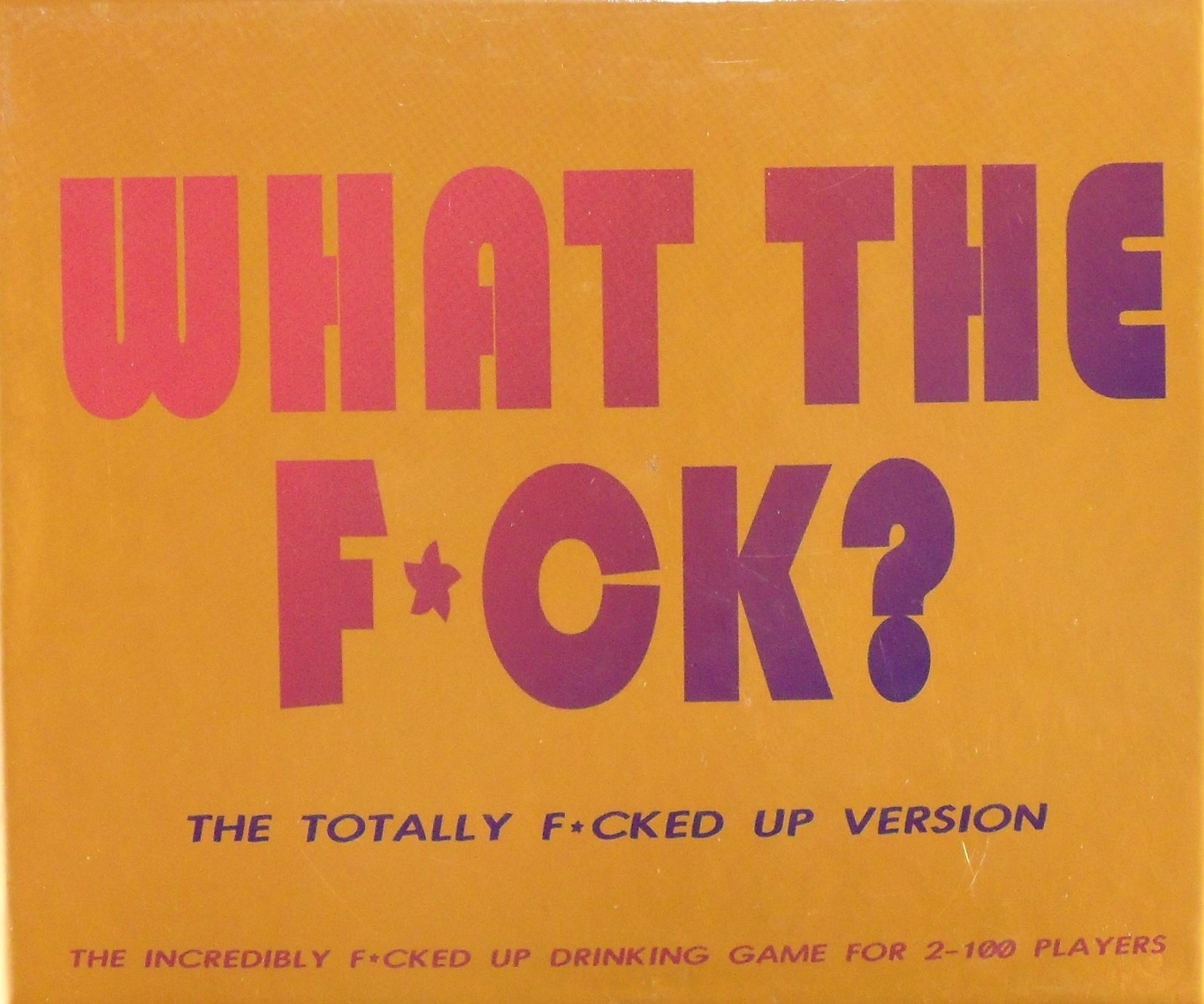What the F*ck?