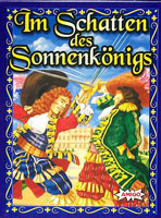 Im Schatten des Sonnenkönigs