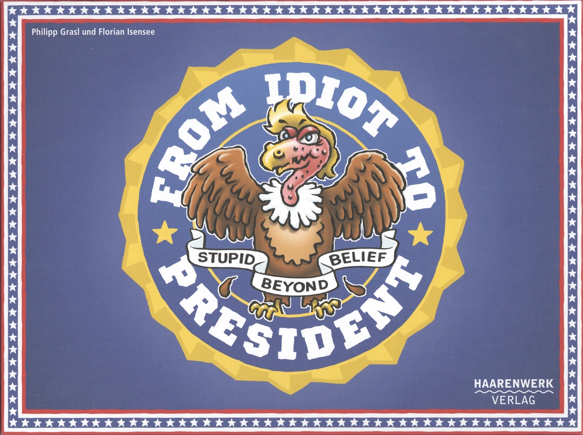 From Idiot to President