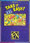 Take it Easy! XXL