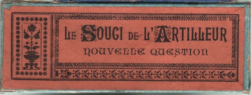 Le Souci de l'Artilleur (Nouveau Question)