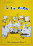 A la Carte