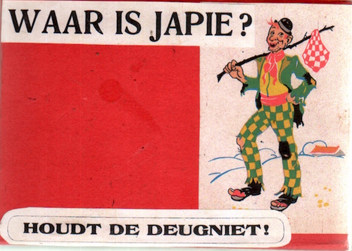 Waar is Japie? Houdt de Deugniet!