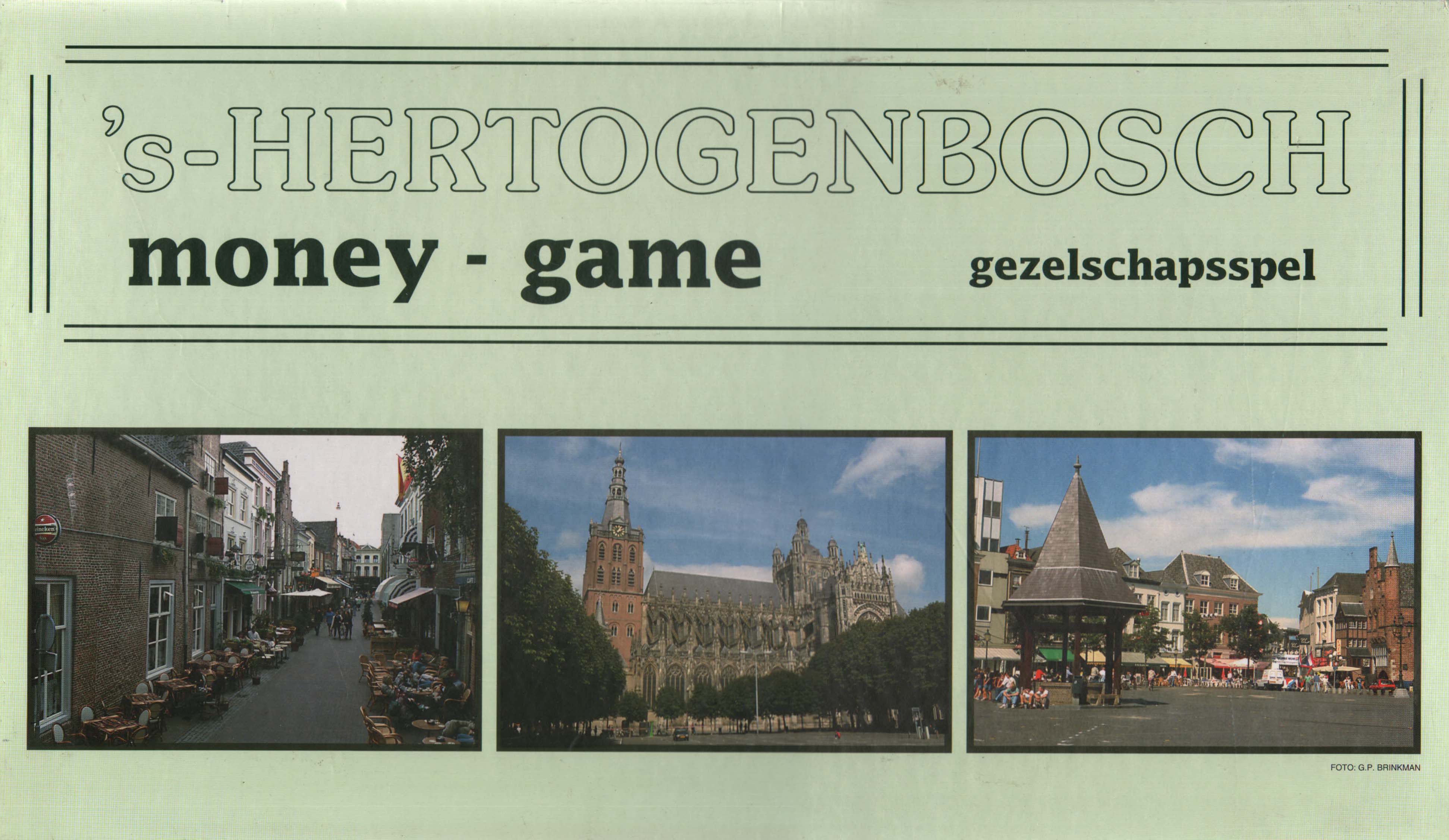 Money Game 's Hertogenbosch