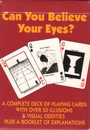 Can you believe your Eyes?