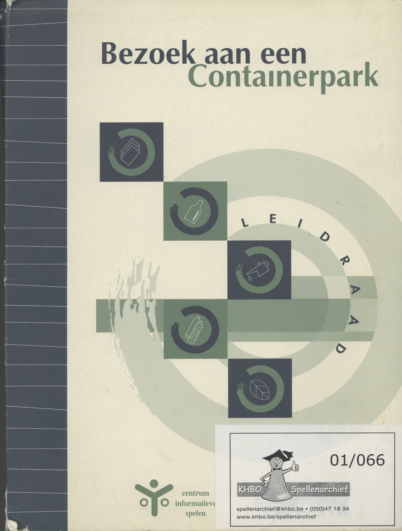 Bezoek aan een Containerpark