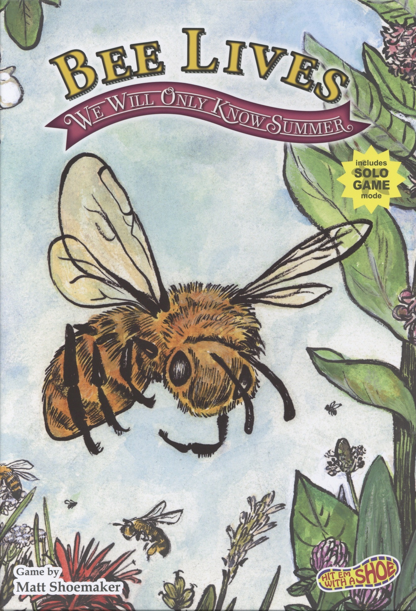 Bee Lives: We Will Only Know Summer