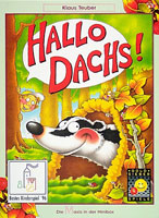 Hallo Dachs!