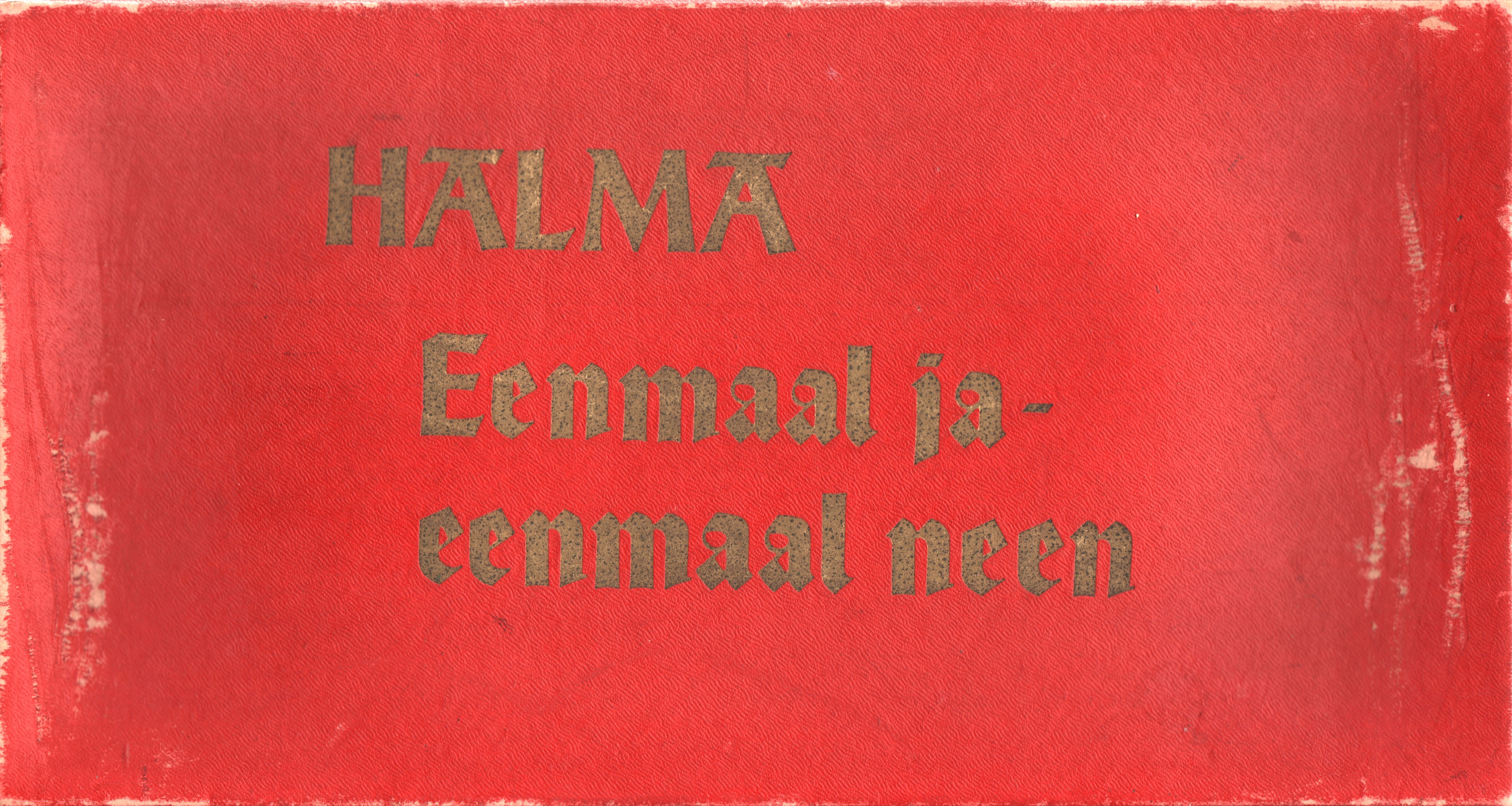 Halma & Eenmaal ja - Eenmaal neen