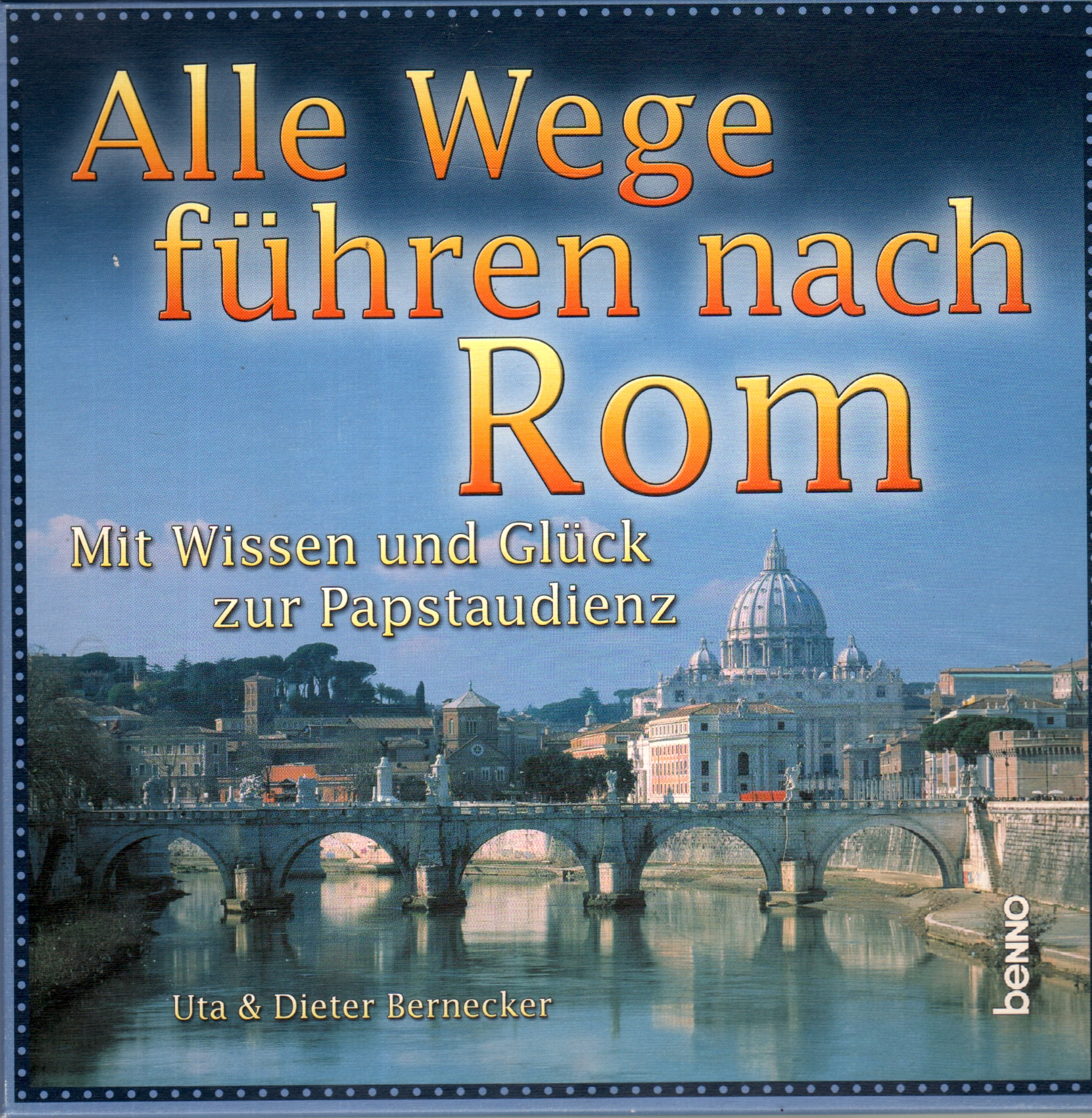Alle Wege Führen nach Rom