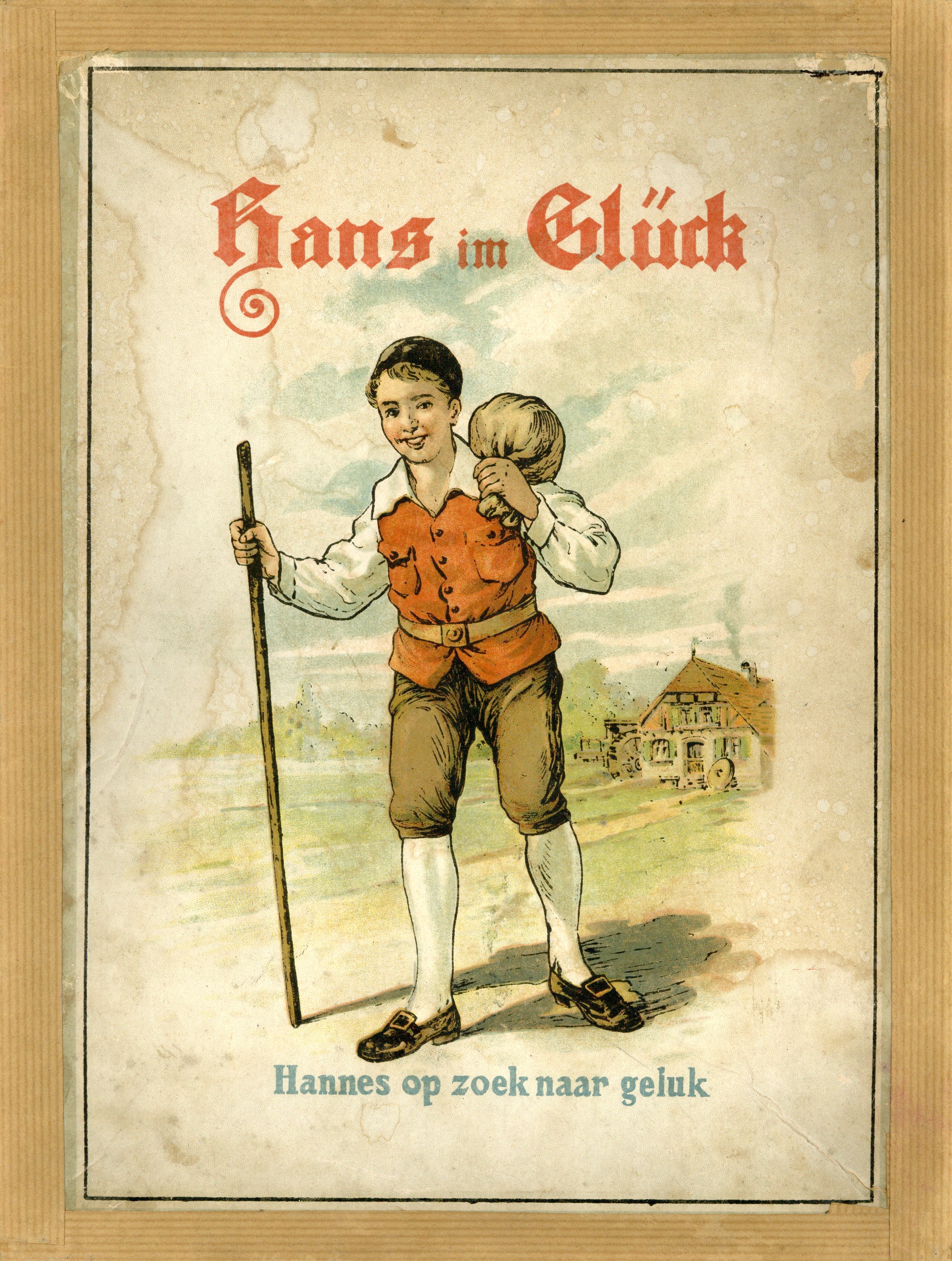Hans im Glück (Hannes op zoek naar Geluk)