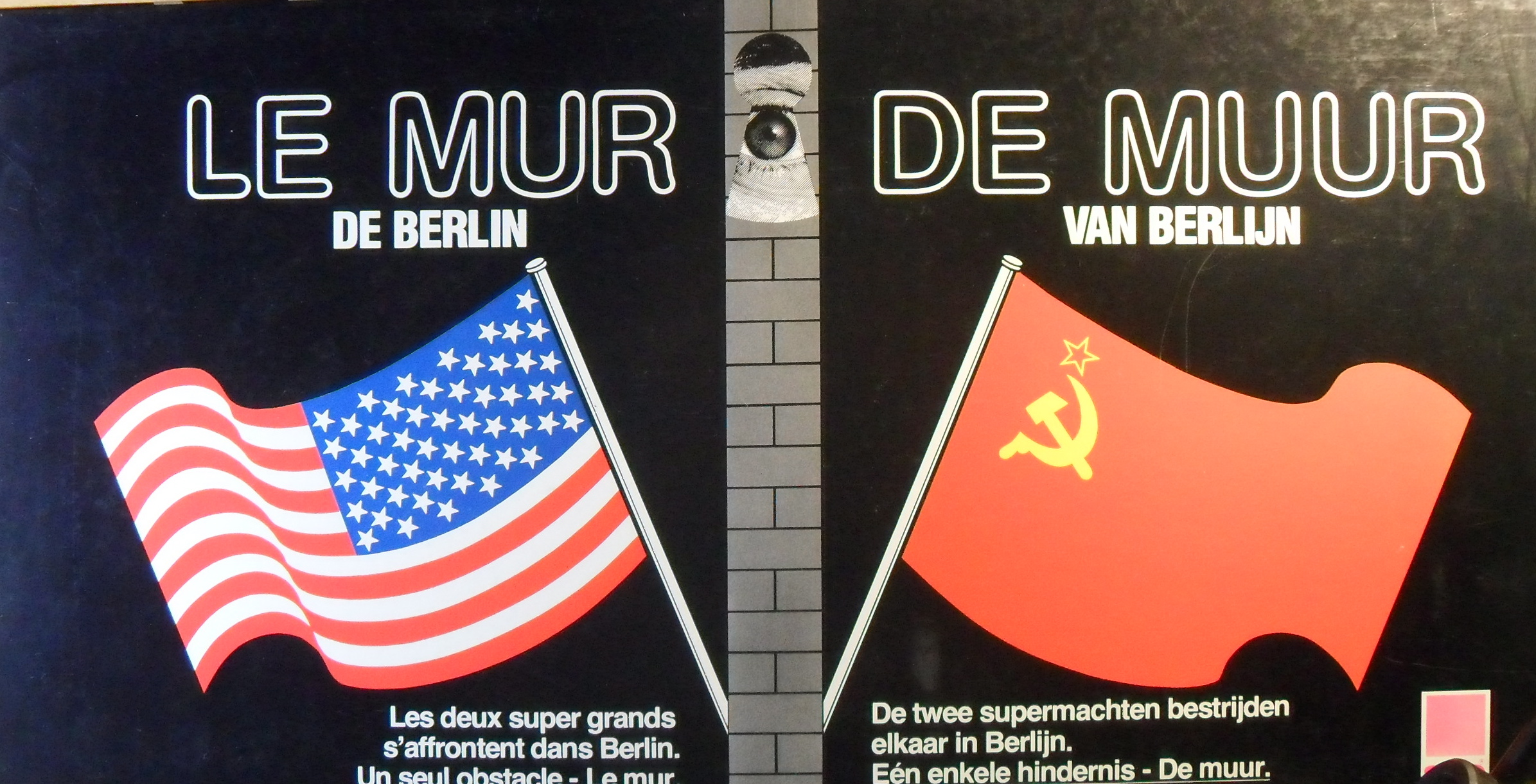 De Muur van Berlijn (Le Mur de Berlin)