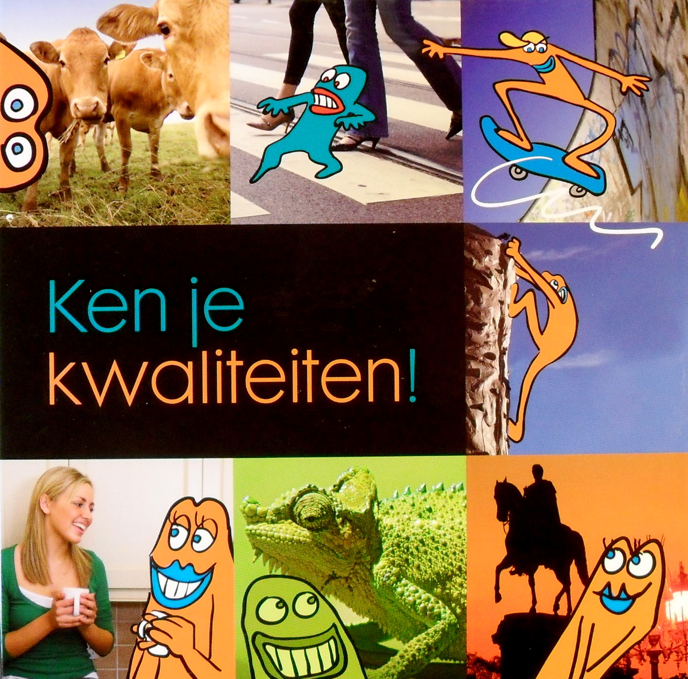 Ken je kwaliteiten!