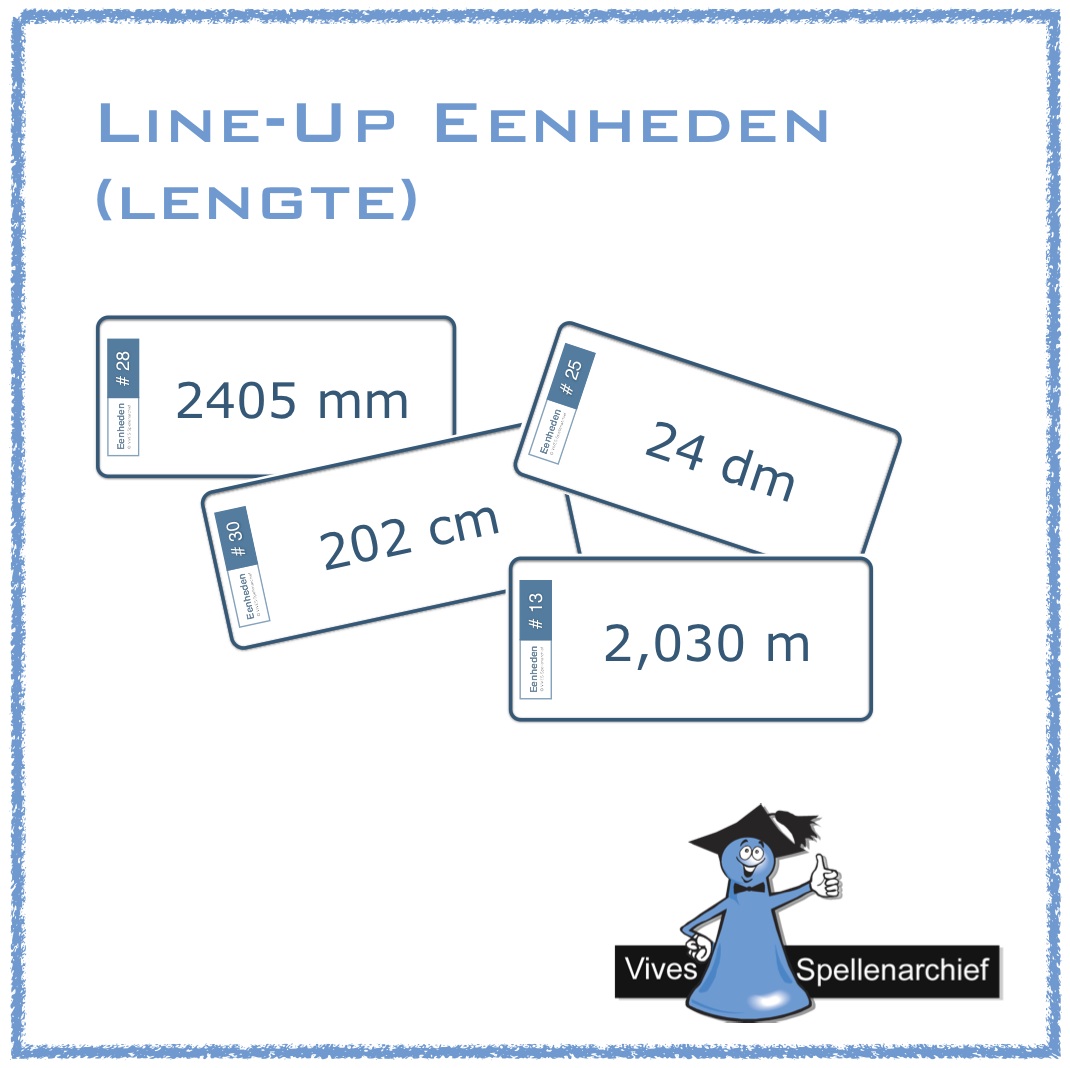Line-Up: Eenheden (lengte)