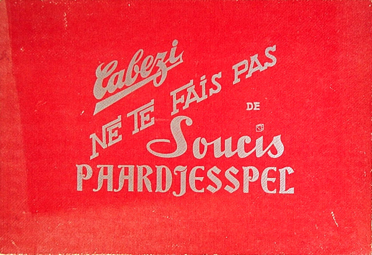 Paardjesspel (Ne Te Fais Pas De Soucis)