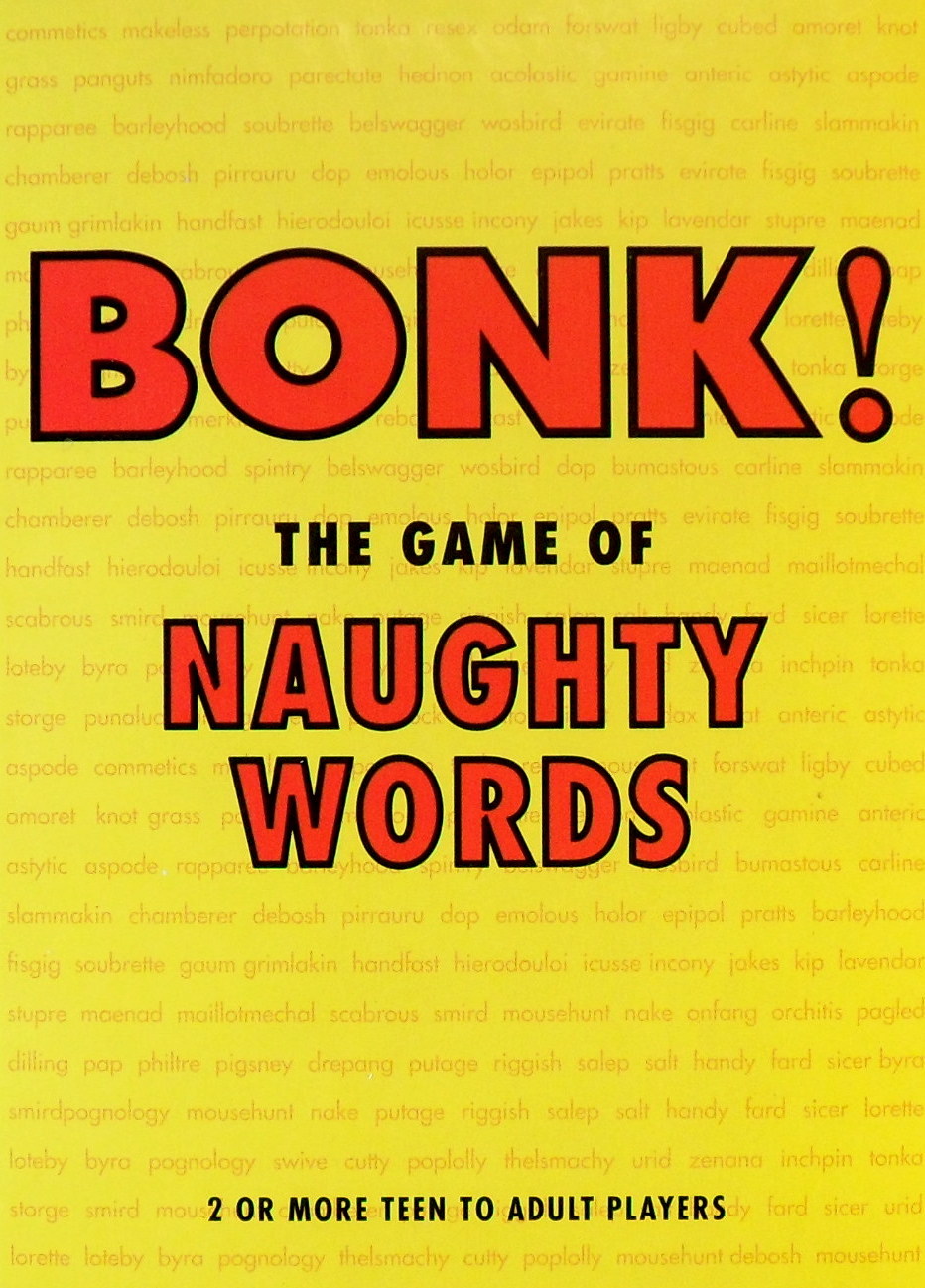 Bonk!: The game of naughty words