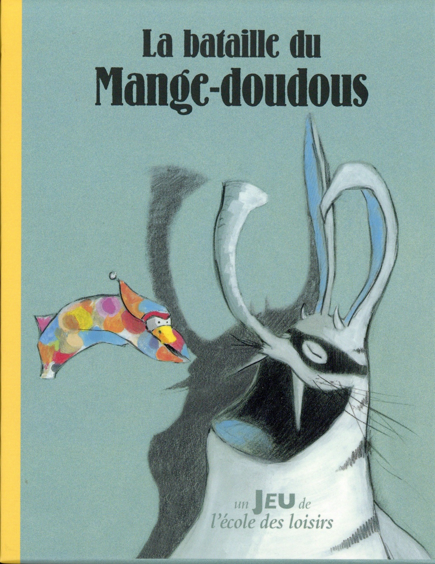 La Bataille du Mange-Doudous