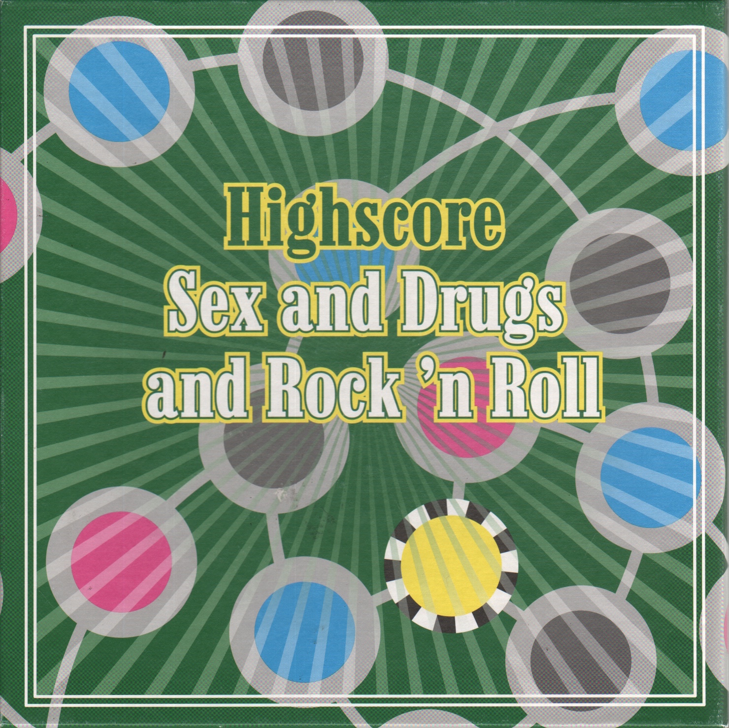 Highscore: Sex and Drugs and Rock 'n Roll
